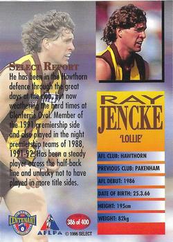 1996 Select AFL #386 Ray Jencke Back